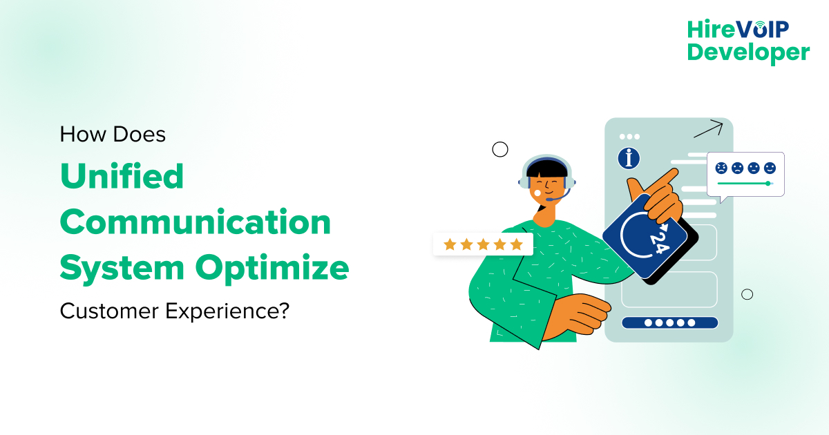 How Does Unified Communication System Optimize Customer Experience?