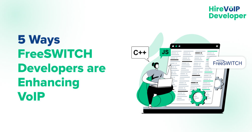 FreeSWITCH Developers are Enhancing VoIP