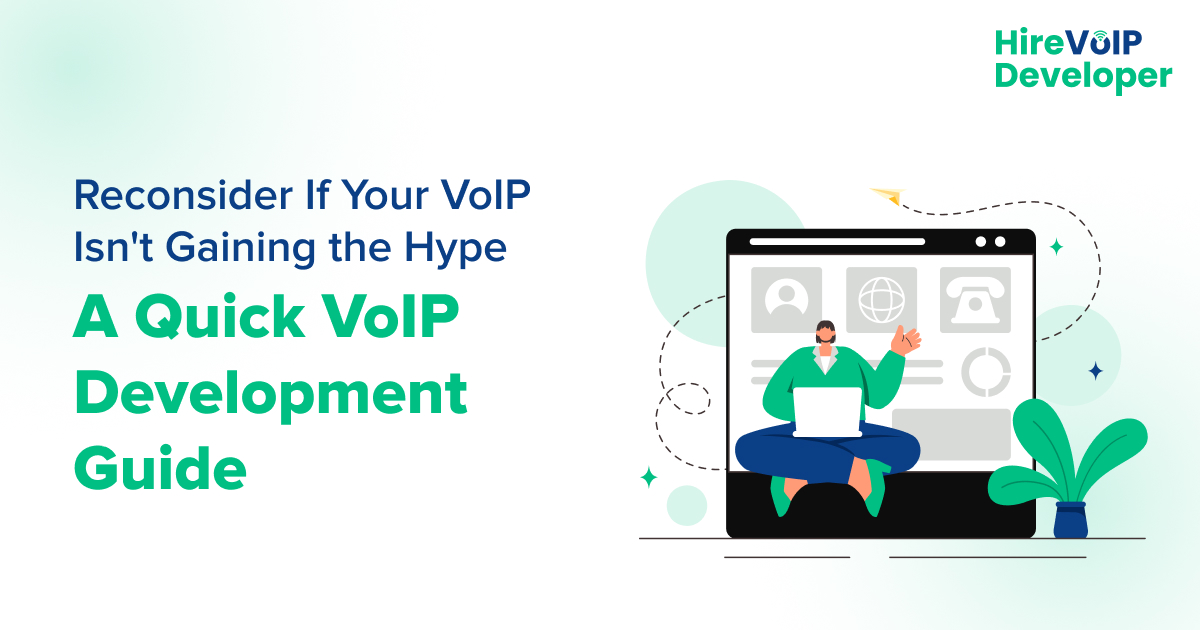 A Quick VoIP Development Guide