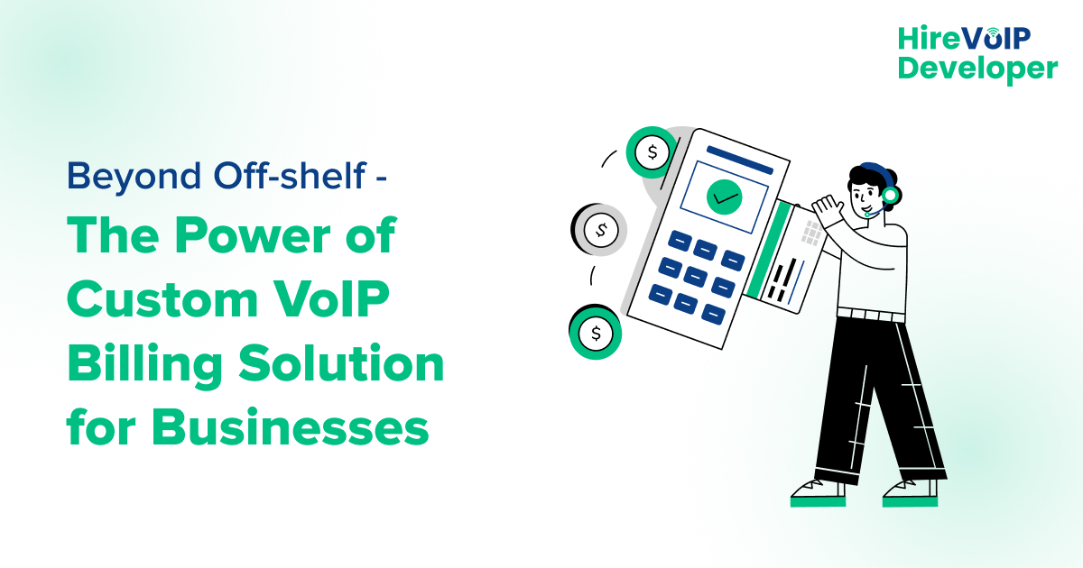 The Power of Custom VoIP Billing Solution for Businesses - banner